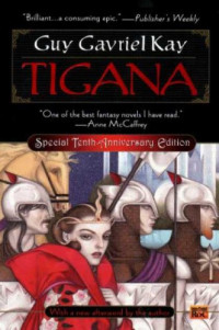 Guy Gavriel Kay — Tigana