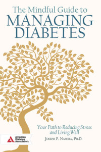 Joseph P. Napora — The Mindful Guide to Managing Diabetes