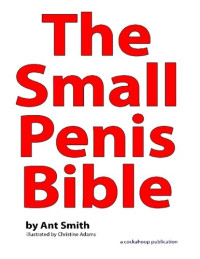 Ant Smith — The Small Penis Bible