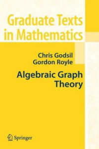 Chris Godsil, Gordon F. Royle — Algebraic graph theory
