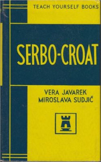 Javarek Vera, Sudjic Miroslava. — Serbo-Croat (Teach Yourself)