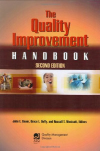 ASQ Quality Management Division, John E. Bauer, Grace L. Duffy, Russell T. Westcott — The Quality Improvement Handbook, Second Edition