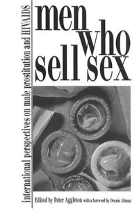 Peter Aggleton (Editor) — Men Who Sell Sex (Social Aspects of AIDS)