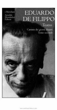 Eduardo De Filippo — Teatro (Vol. 3°) Cantata dei giorni dispari, (tomo 2 )