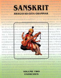 Harivenu D. — Sanskrit. Bhagavad Gita Grammar. Vol 2. Exercises
