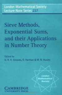G. R. H. Greaves, G. Harman, M. N. Huxley — Sieve Methods, Exponential Sums, and their Applications in Number Theory