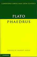 Plato; Harvey Yunis — Phaedrus