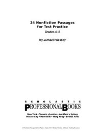 Priestley Michael. — 24 Nonfiction Passages for Test Practice. Grades 6-8