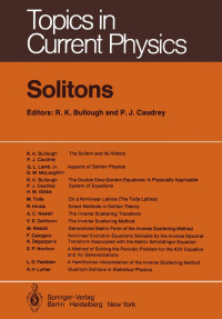R. K. Bullough, P. J. Caudrey (auth.), Professor Dr. Robin K. Bullough, Dr. Philip J. Caudrey (eds.) — Solitons