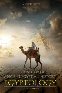 van Basten, T D — Ancient Egypt: Egyptology