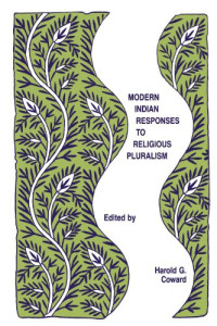 Harold G. Coward — Modern Indian Responses to Religious Pluralism