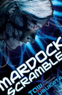 Tow Ubukata — Mardock Scramble