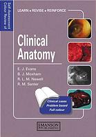 Evans, Edward J., Bernard J Moxham, Richard L M Newell, Robert M Santer — Self-assessment colour review of clinical anatomy
