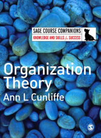 Professor Ann L Cunliffe — Organization Theory (SAGE Course Companions)
