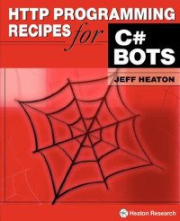 Jeff Heaton — HTTP Programming Recipes for C# Bots