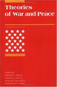 Michael E. Brown — Theories of War and Peace