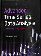 I. Gusti Ngurah Agung — Advanced Time Series Data Analysis: Forecasting Using EViews