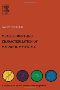 Fausto Fiorillo — Characterization and Measurement of Magnetic Materials (Electromagnetism)