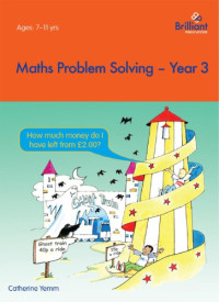 Catherine Yemm — Maths problem solving. / Year 3