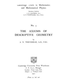 Alfred North Whitehead — The Axioms of Descriptive Geometry