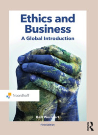 Bart Wernaart — Ethics And Business: A Global Introduction