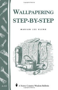 Marian Lee Klenk — Wallpapering Step-by-Step