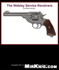 — The Webley Service Revolvers