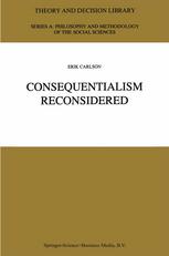 Erik Carlson (auth.) — Consequentialism Reconsidered