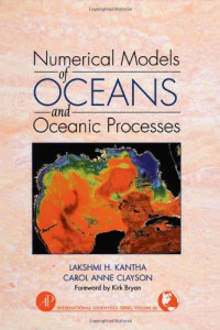 Lakshmi H. Kantha and Carol Anne Clayson (Eds.) — Numerical Models of Oceans and Oceanic Processes