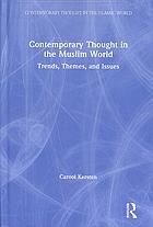 Carool Kersten — Contemporary Thought In The Muslim World: Trends, Themes, And Issues