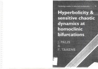 Jacob Palis, Floris Takens — Hyperbolicity and Sensitive Chaotic Dynamics at Homoclinic Bifurcations: Fractal Dimensions and Infinitely Many Attractors in Dynamics