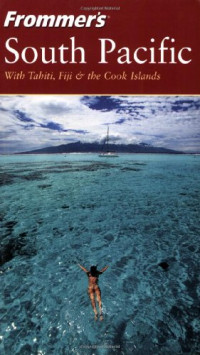 Bill Goodwin — Frommer's South Pacific 2004