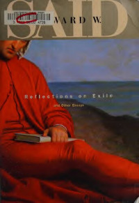 Edward W. Said — Reflections on Exile and Other Essays