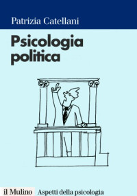 Patrizia Catellani — Psicologia politica