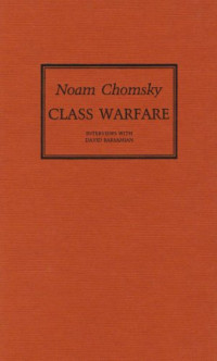 Noam Chomsky, David Barsamian — Class Warfare: Interviews with David Barsamian