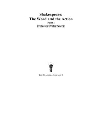 Shakespeare, William; Saccio, Peter; Shakespeare, William — Shakespeare : the word and the action. Part II