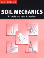 G. E. Barnes (auth.) — Soil Mechanics: Principles and Practice