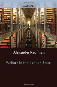 Alexander Kaufman — Welfare in the Kantian State