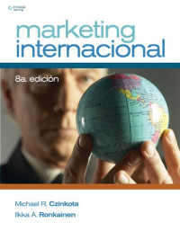 Michael Czinkota; Ikka Ronkainen — Marketing Internacional.