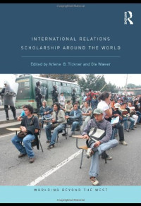 Arlene B. Tickner, Ole Wæver — International Relations Scholarship Around the World