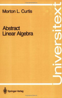 Morton L. Curtis, Paul Place — Abstract linear algebra
