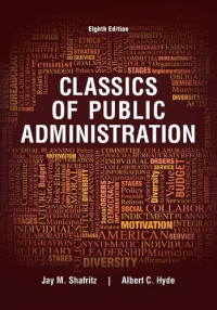 Jay M. Shafritz (editor); Albert C. Hyde (editor) — Classics of public administration