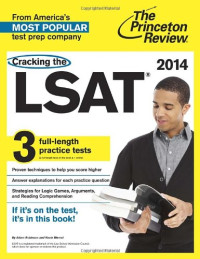 Princeton Review — Cracking the LSAT with 3 Practice Tests, 2014 Edition
