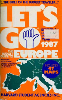 Roberto Ignacio Diaz; MaryAnne Borrelli; Harvard Student Agencies. — Let's go: the budget guide to Europe, 1987