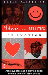 Brian Parkinson — Ideas and Realities of Emotion (International Library of Psychology)
