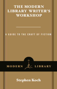 Stephen Koch — The Modern Library Writer's Workshop