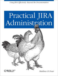 Matthew B. Doar — Practical JIRA Administration