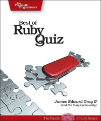 James Edward Gray II — Best of Ruby Quiz (Pragmatic Programmers)