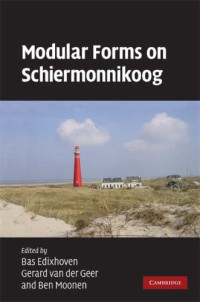 Bas Edixhoven, Gerard van der Geer, Ben Moonen — Modular forms on schiermonnikoog