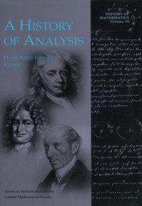 Hans Niels Jahnke — A History of Analysis